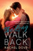 The Long Walk Back by Rachel Dove
