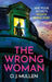 The Wrong Woman by O. J. Mullen