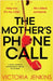 The Mother's Phone Call: A totally addictive psychological thriller full of twists by Jenkins, Victoria