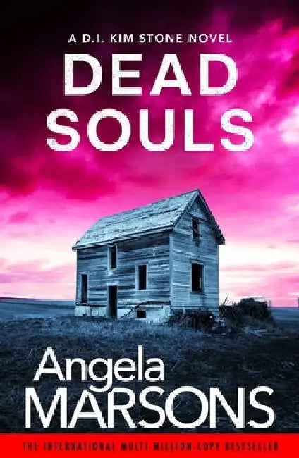 Dead Souls: A Gripping Serial Killer Thriller with a Shocking Twist by Angela Marsons