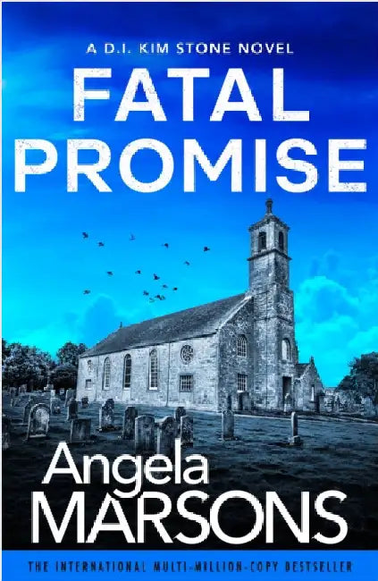 Fatal Promise: A totally gripping and heart-stopping serial killer thriller by Angela Marsons