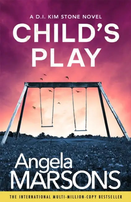 Child's Play: A totally unputdownable serial killer thriller by Angela Marsons
