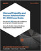 Microsoft Identity and Access Administrator SC-300 Exam Guide - Second Edition: Pass the SC-300 exam with confidence by using exam-focused resources by Guilmette, Aaron
