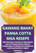 Gawang Bahay Panna Cotta MGA Resepe by David Jimenez