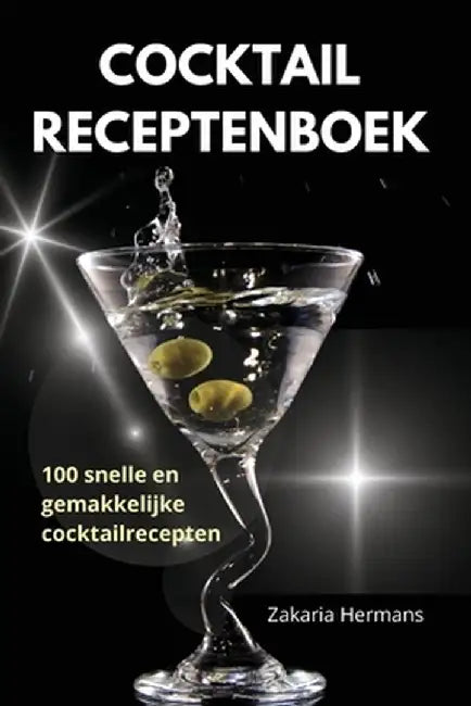 Cocktail Receptenboek by Zakaria Hermans