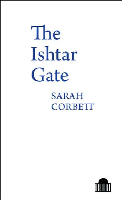 The Ishtar Gate by Sarah Corbett