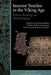 Interior Textiles in the Viking Age: Pillows, Bedding and Wall Hangings: Beðr, Ver Og Húsbúnaðr by Eva Andersson Strand, Charlotte Hedenstierna-Jonson, Ulla Mannering