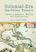 Colonial-Era Caribbean Theatre: Issues in Research, Writing and Methodology by Julia Prest