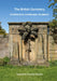 The British Cemetery: Architecture, Landscape, Sculpture by Brent Elliott, Roger Bowdler