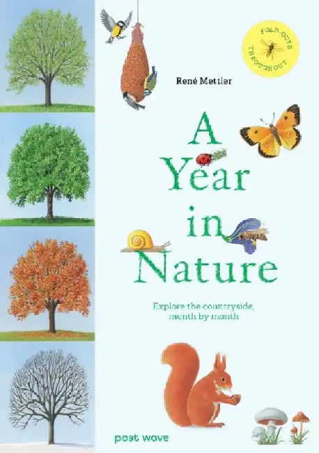 A Year in Nature by Rene Mettler
