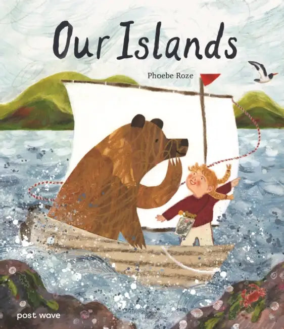 Our Islands by Phoebe Roze