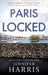 Paris Locked by Harris, Jennifer