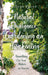 Natural Emergence: Gardening an Awakening by Alison Ensor