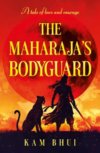The Maharaja's Bodyguard by Kam Bhui