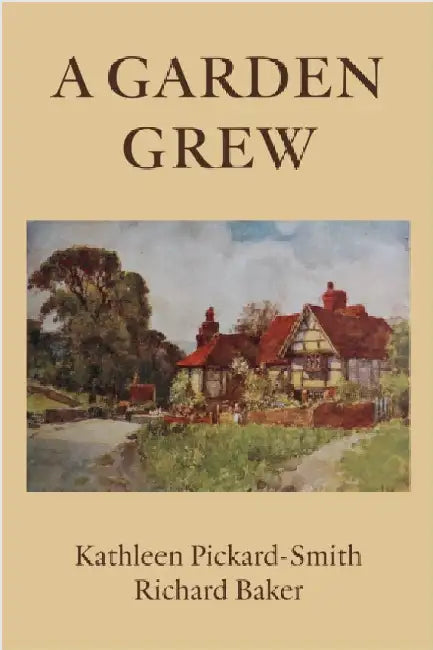 A Garden Grew by Kathleen Pickard-Smith