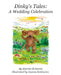 Dinky's Tales: A Wedding Celebration by Harriet M Harris