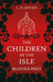 The Children of the Isle: Bloodlines by L H Davies