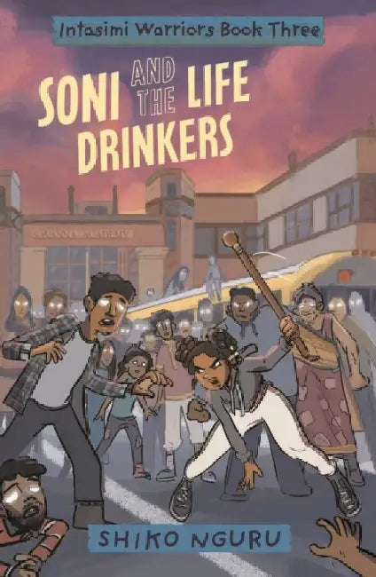 Soni and the Life Drinkers by Shiko Nguru