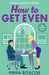 How to Get Even by Pippa Roscoe