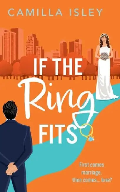 If The Ring Fits by Camilla Isley