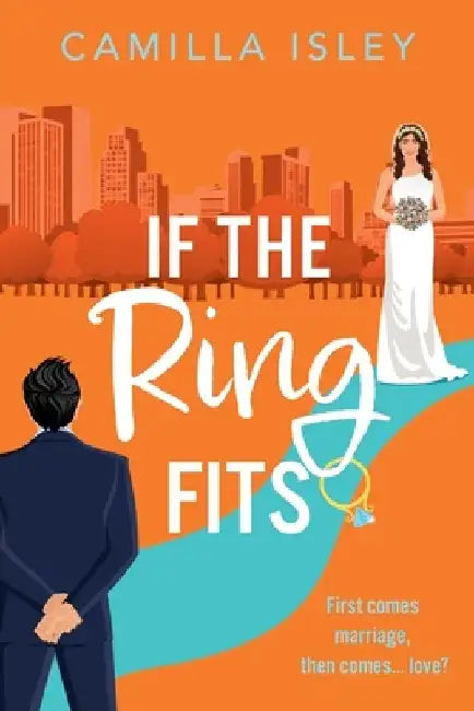 If The Ring Fits by Camilla Isley