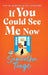 If You Could See Me Now by Samantha Tonge