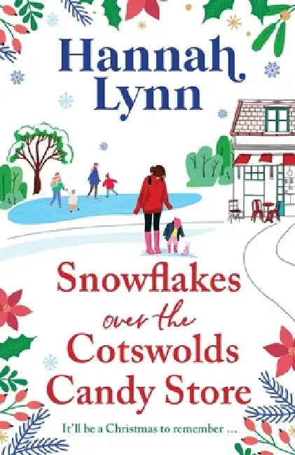 Snowflakes Over the Cotswolds Candy Store by Hannah Lynn