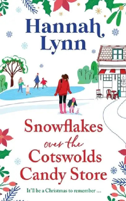Snowflakes Over the Cotswolds Candy Store by Hannah Lynn