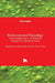 Environmental Toxicology - Understanding, Impact, and Mitigation Strategies for a Sustainable Future: Understanding, Impact, and Mitigation Strategies by Suna Sabuncuoğlu, Onur Kenan Ulutaş
