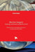 Elective Surgery - Challenges and Practice around the World: Challenges and Practice around the World by Marisa Domingues Dos Santos, Donzília Sousa Silva
