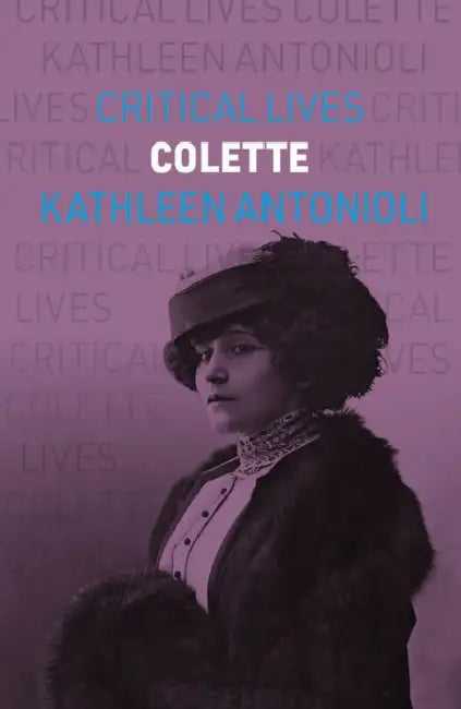 Colette by Kathleen Antonioli