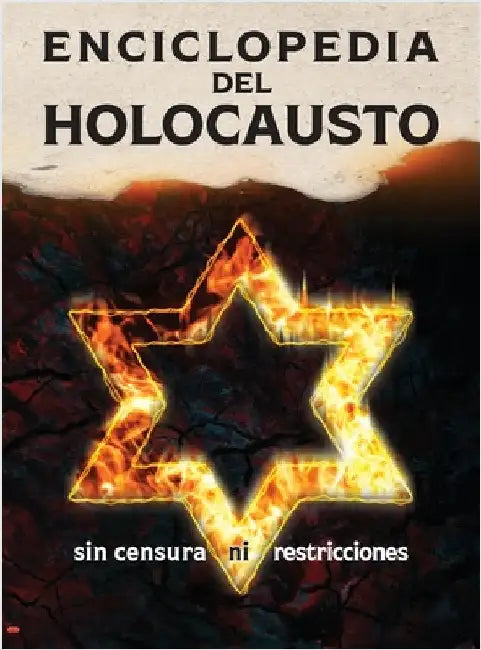 Enciclopedia del Holocausto (todo color): Sin censura ni restricciones by Armreg Ltd