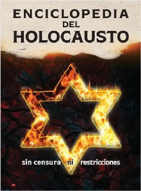 Enciclopedia del Holocausto (blanco y negro): Sin censura ni restricciones by Armreg Ltd