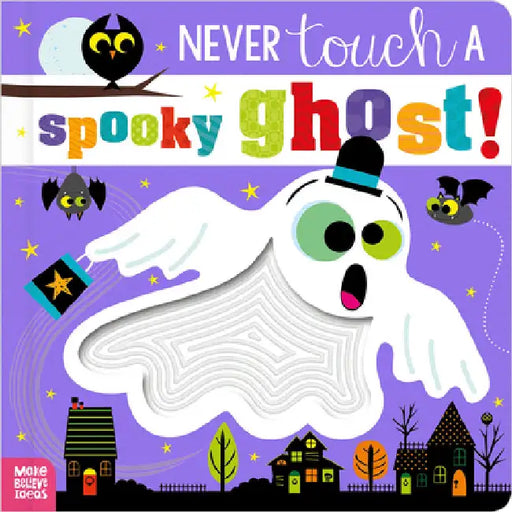 Never Touch a Spooky Ghost! by Jenkins, Cara