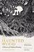 The Haunted Wood: A History of Childhood Reading by Sam Leith