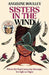 Sisters in the Wind: From the award-winning author of Firekeeper's Daughter by Angeline Boulley