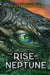 The Rise of Neptune by Scott Reintgen