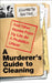 A Murderer's Guide to Cleaning: And Other Stories from My Life as a Probation Officer by Elizabeth Baxter