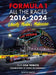 Formula 1 All the Races 2016-2024: Liberty Media's Makeover by Roger Smith