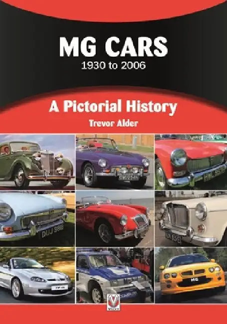 Mg Cars 1930 to 2006 by Trevor Alder