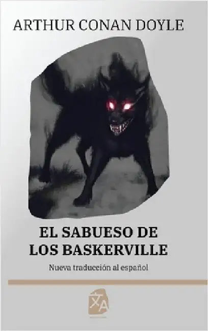 El sabueso de los Baskerville by Doyle, Arthur Conan