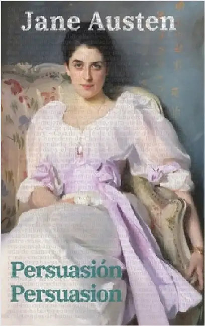 Persuasión - Persuasion by Austen, Jane