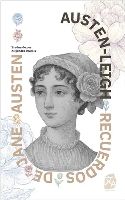 Recuerdos de Jane Austen: Nueva traducción al español by Austen-Leigh, James Edward