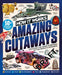 How It Works: Book of Amazing Cutaways: Exploring How Things Work from the Inside Out by Future Publishing