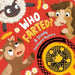 Who Farted? a Stinky Farmyard Mystery: Toot Along with the Animals, Whoopee Cushion Included! by Igloobooks, Nora Racz
