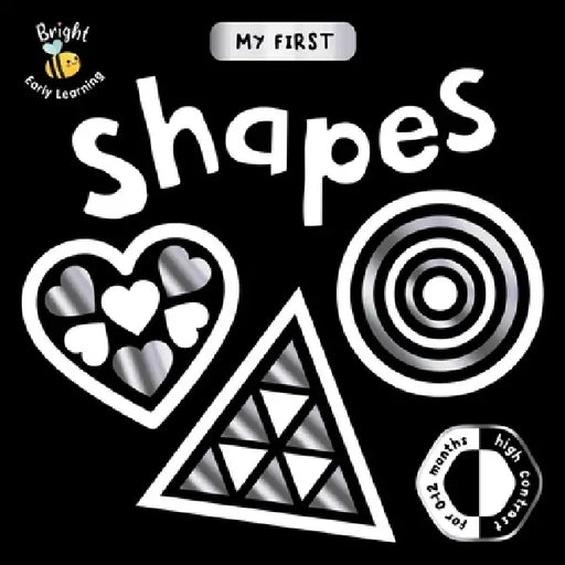 My First Shapes: A High-Contrast First Concepts Book for 0-12 Month Olds by Igloobooks, Carole Aufranc