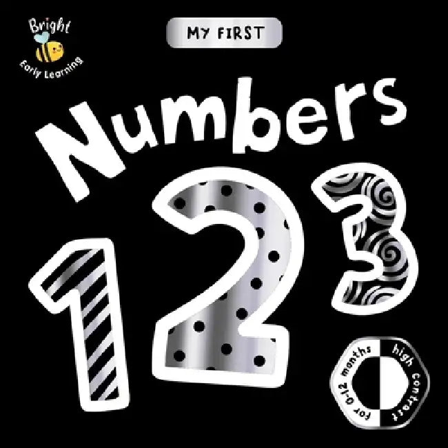 My First Numbers: A High-Contrast First Concepts Book for 0-12 Month Olds by Igloobooks, Carole Aufranc