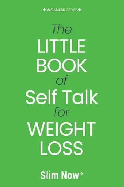 The little book of self talk for weight loss.: Change your words, change your weight. by Mark F. Mills