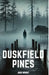 Duskfield Pines by Jack Wright