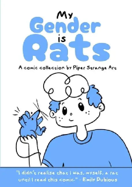 My Gender is Rats by Piper Strange